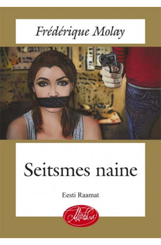 SEITSMES NAINE SEITSMES NAINE