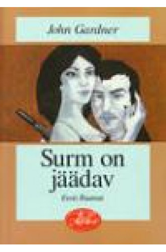 SURM ON JÄÄDAV SURM ON JÄÄDAV
