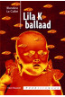 LILA K BALLAAD