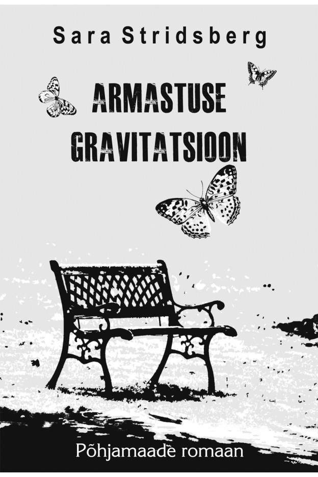 ARMASTUSE GRAVITATSIOON PÕHJAMAADE ROMAAN