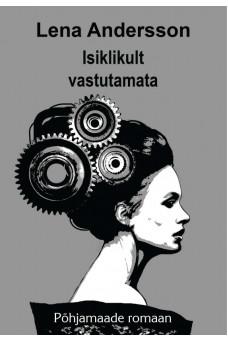ISIKLIKULT VASTUTAMATA ISIKLIKULT VASTUTAMATA