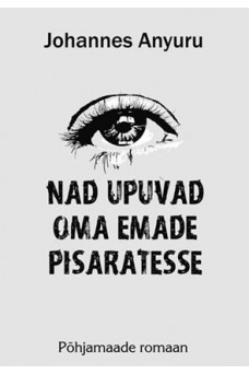 NAD UPUVAD OMA EMADE PISARATESSE NAD UPUVAD OMA EMADE PISARATESSE