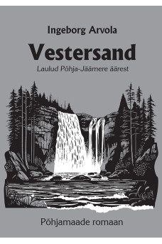 VESTERSAND. Laulud Põhja-Jäämere äärest VESTERSAND. Laulud Põhja-Jäämere äärest