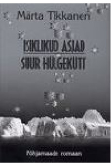 ISIKLIKUD ASJAD. SUUR HÜLGEKÜTT ISIKLIKUD ASJAD. SUUR HÜLGEKÜTT