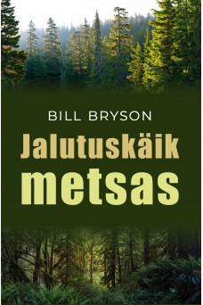 Jalutuskäik metsas_e-raamat Jalutuskäik metsas_e-raamat