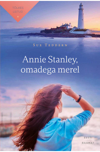 Annie Stanley, omadega merel e-raamat Annie Stanley, omadega merel e-raamat