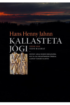 KALLASTETA JÕGI. II OSA. II RAAMAT KALLASTETA JÕGI. II OSA. II RAAMAT
