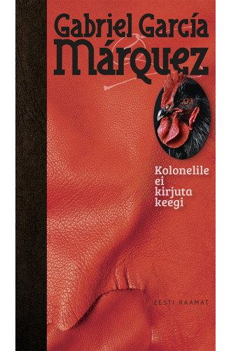 KOLONELILE EI KIRJUTA KEEGI