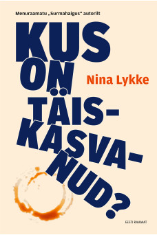 Kus on täiskasvanud?