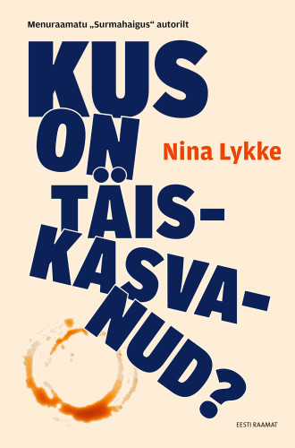 Kus on täiskasvanud?