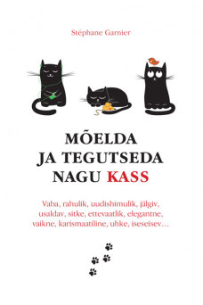 Mõelda ja tegutseda nagu kass_e-raamat Mõelda ja tegutseda nagu kass_e-raamat