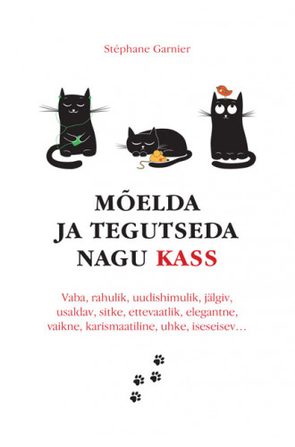 Mõelda ja tegutseda nagu kass_e-raamat Mõelda ja tegutseda nagu kass_e-raamat