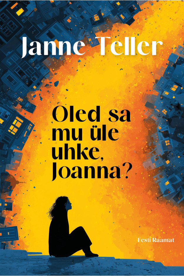 Oled sa mu üle uhke, Joanna? ILUKIRJANDUS