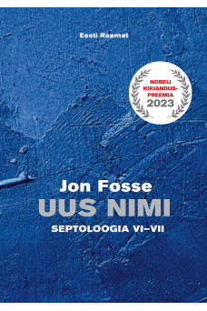 Uus nimi. Septoloogia VI-VII Uus nimi. Septoloogia VI-VII