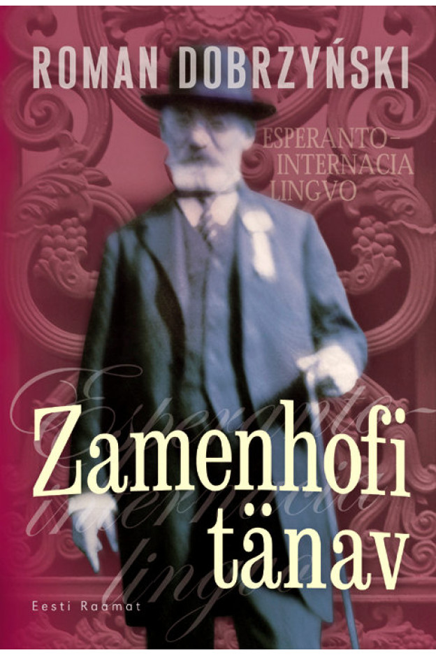 ZAMENHOFI TÄNAV  Elulood