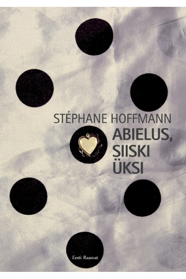 ABIELUS, SIISKI ÜKSI ILUKIRJANDUS