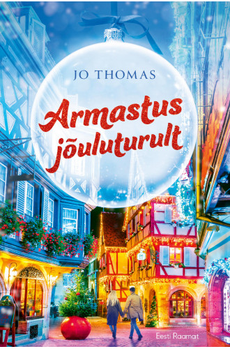 ARMASTUS JÕULUTURULT ARMASTUS JÕULUTURULT