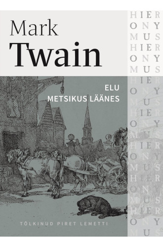 Elu Metsikus Läänes_e-raamat Elu Metsikus Läänes_e-raamat