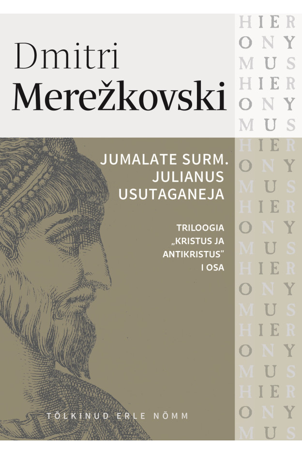 Jumalate surm. Julianus Usutaganeja_e-raamat Klassika