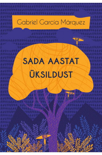 SADA AASTAT ÜKSILDUST